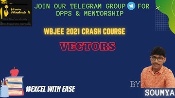 Vectors (WBJEE 2021 Crash Course)