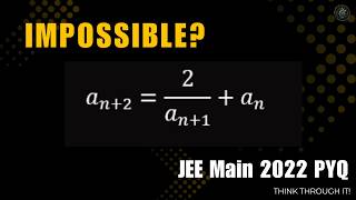 Most Students Get Lost in These Sequence Questions, Here is How to Think | JM 2022 | Mathemagix JEE