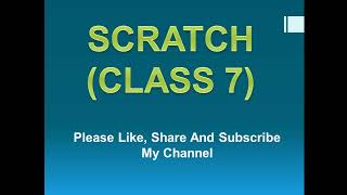 Scratch (Class 7) | Easy Programming Language | Scratch Programming Language