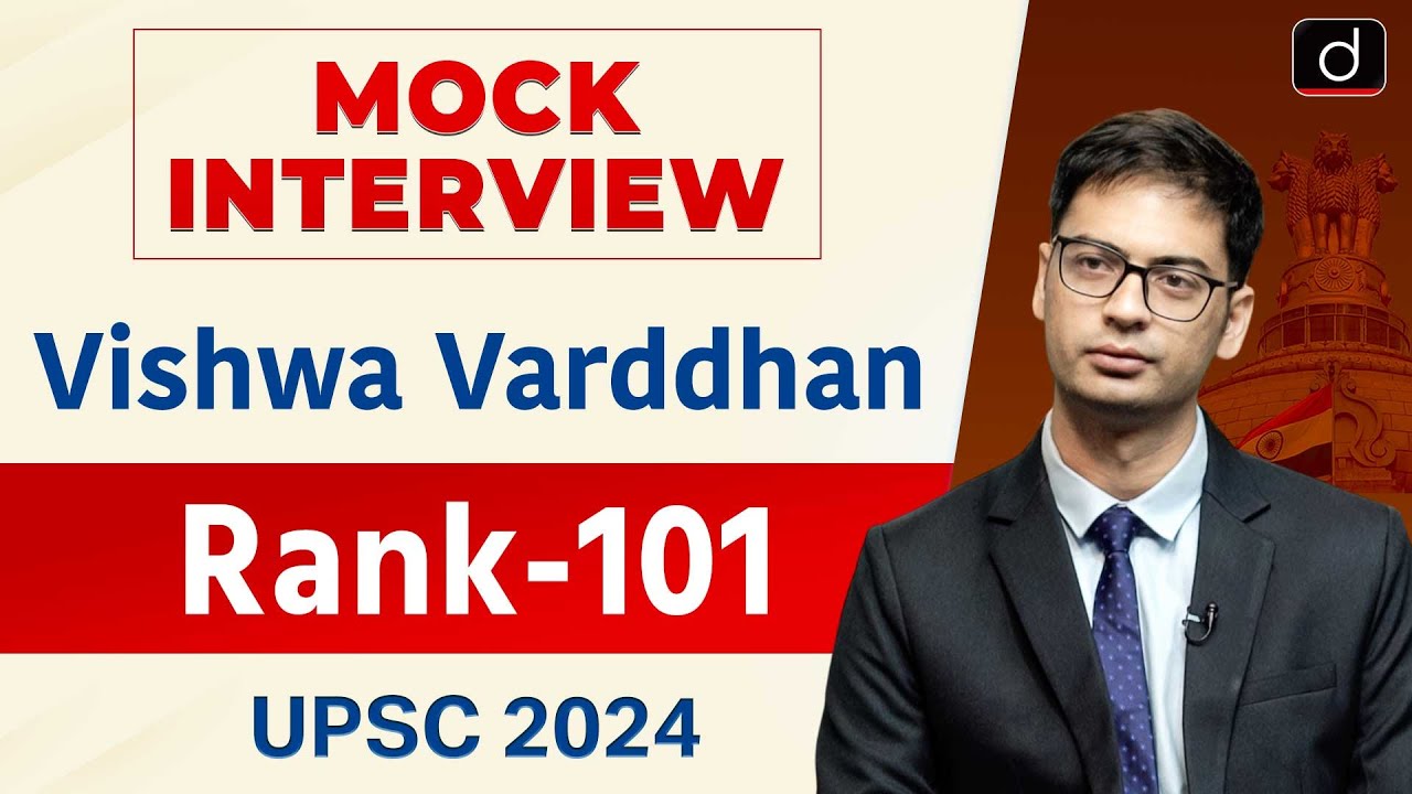 UPSC Result 2024 | Vishwa Varddhan | Rank – 101 | Mock Interview | Drishti IAS English