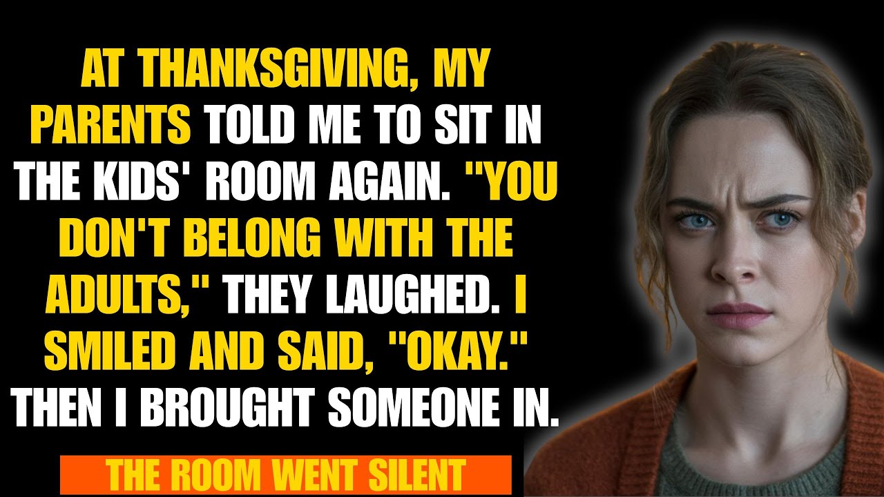 At Thanksgiving, My Parents Told Me to Sit in the Kids’ Room Again—So I Brought...