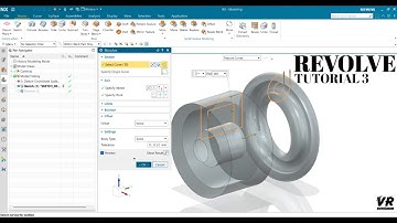 REVOLVE || SKETCH || DIRECTION || OFFSET || SETTING || BASIC & ADVANCE || TUTORIAL 3 || NX TUTORIAL
