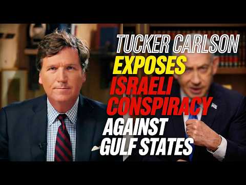 Saudi Arabia & Qatar Arrest Mossad Agents - Tucker Carlson Reports