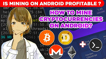 Cryptocurrency Mining On Android | Is Mining On Android Profitable ?
