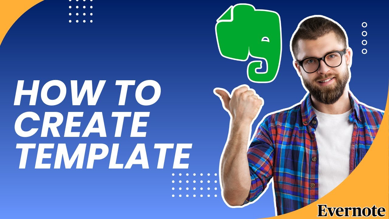 How to Create an Evernote Template | Step-by-Step Tutorial 2026 - YouTube