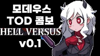 [Hellversus] Modeus TOD Combo