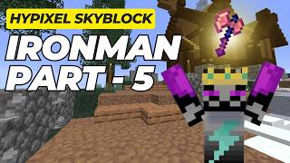 Hypixel Skyblock Ironman! - Part 5