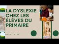 Difficults de lecture  la dyslexie chez les lves du primaire