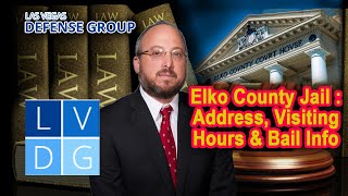 Elko County Jail in Nevada: Address, visiting hours, and bail info [UPDATES IN DESCRIPTION]