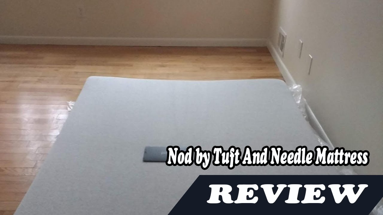 Nod by Tuft And Needle Mattress - Review 2019