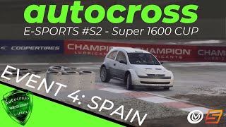 Super 1600 CUP | Event 4 Spain | Autocross E-sports #S2 | Dirt Rally 2.0