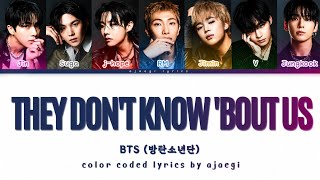 BTS (방탄소년단) 'they don't know 'bout us' (color coded lyrics)