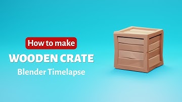Blender | How to make low poly Wooden Crate