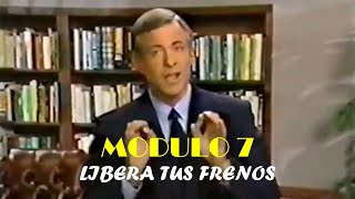 Liberando sus frenos - MODULO 7 del SEMINARIO FENIX de BRIAN TRACY