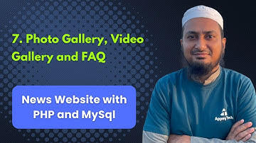 News Portal Website with PHP & MySQL – Photo Gallery, Video Gallery and FAQ (Part 7)