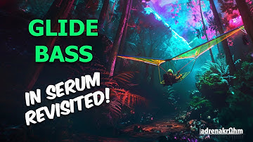 Glide Bass for Forest Psy (Revisited)