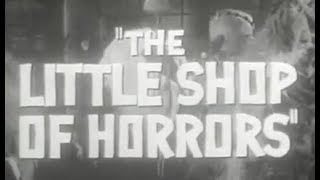 The Little Shop of Horrors (1960) | Jack Nicholson's Early Role & Killer Plant!  [Official Trailer]