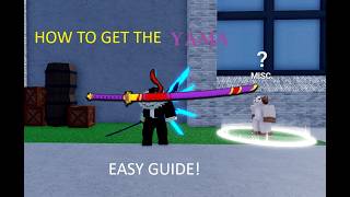 Easy guide how to get the YAMA sword in Blox fruits + SHOWCASE!