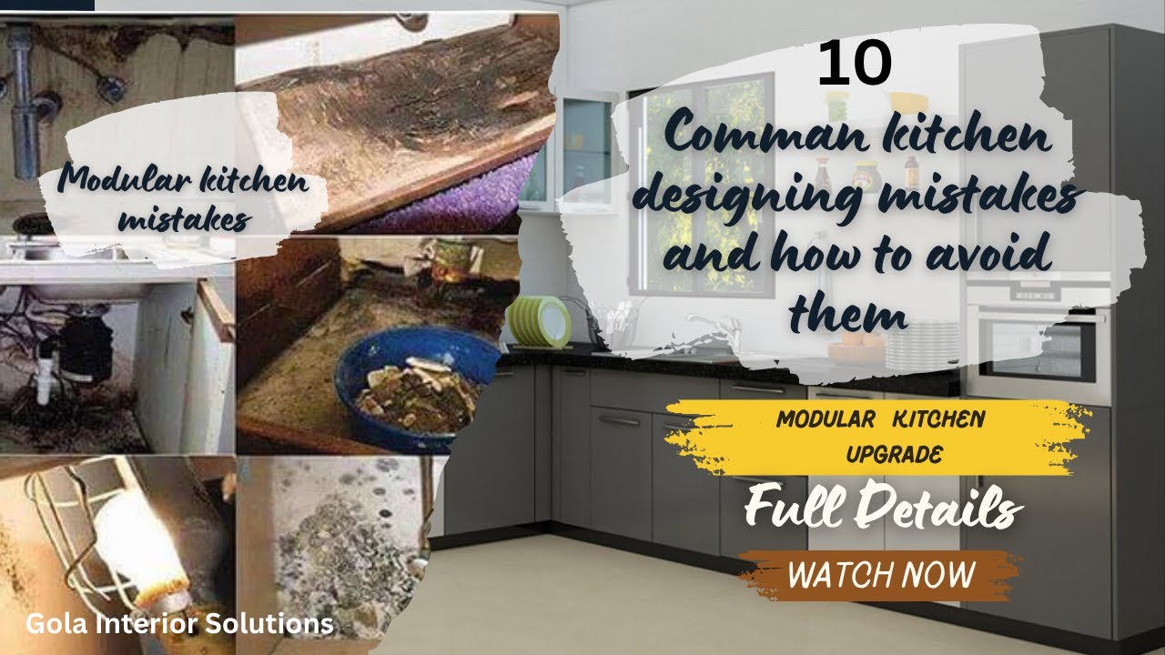 Comman kitchen designing mistakes | Tips for kitchen | How to avoid ...