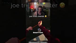 Joe trolling chat