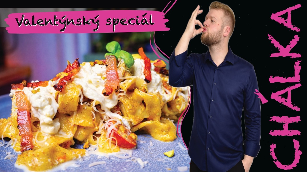 Valentýnský speciál 2026 ❤️ Pasta, po které se do tebe zamiluje znovu | CHÁLKA 