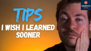 6 More Songwriting Tips I Wish I Learned Sooner