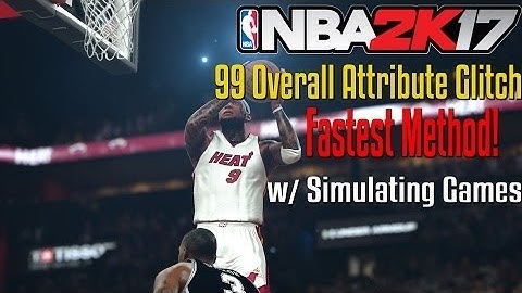 NBA 2K17 How To Get 99 Overall Fast in 1 day
