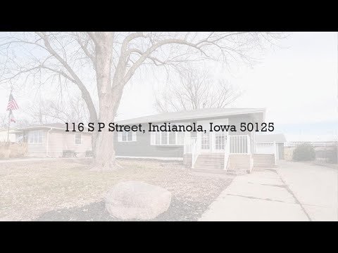 116 S P St., Indianola, IA home video tour