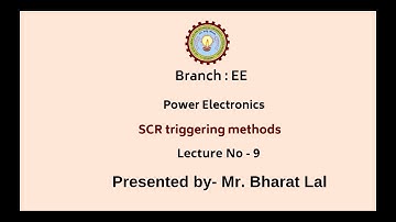 Power Electronics | SCR Triggering Methods | AKTU Digital Education