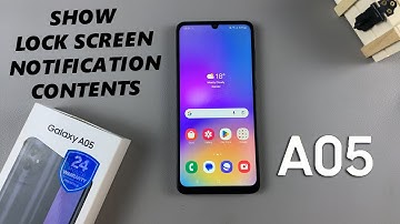 Samsung Galaxy A05: How To Show Notification Contents On Lock Screen