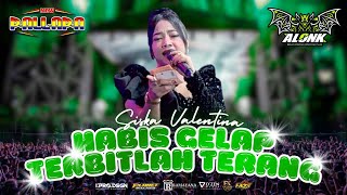Habis Gelap Terbitlah Terang  Siska Valentina  New Pallapa  Alonk 2026