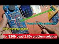 jio f320b dead power ic problem fix | jio f320 dead solution no short | jio f320b 2.80v not working