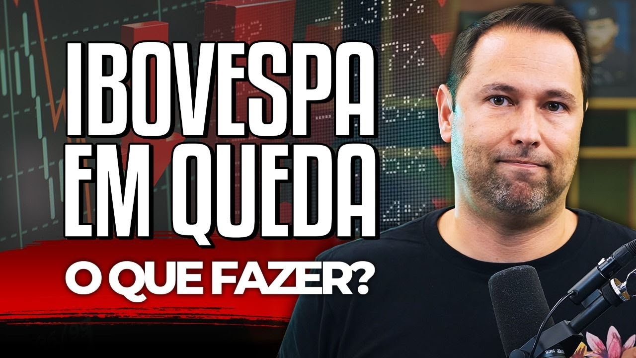 IBOVESPA: Motivos para a queda das AÇÕES e como PROTEGER o seu DINHEIRO! 