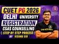 CUET PG 2026 DU PG Counselling Step By Step Process | How To Fill Delhi University Registration