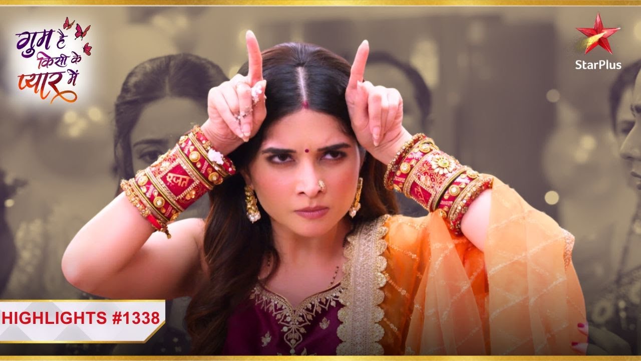 Nashe mein Savi ne kiya हंगामा! | Ep.1338 | Latest | Ghum Hai Kisikey Pyaar Meiin | Mon-Sun | 8PM