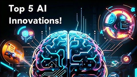 Top 5 AI Innovations Revolutionizing Our Future #artificialintelligence