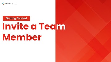 How to invite a team member on TranZact?