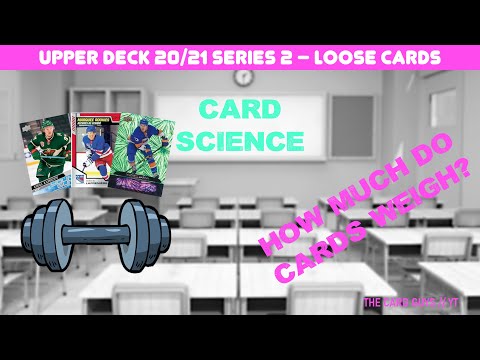 CARD SCIENCE: How Much Do Cards Weigh? 20/21 Upper Deck Series 2