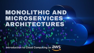 Monolithic and Microservices Architectures