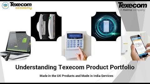 Understanding Texecom Product Portfolio - Recording