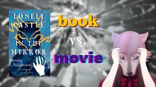 book vs movie: Lonely Castle in the Mirror