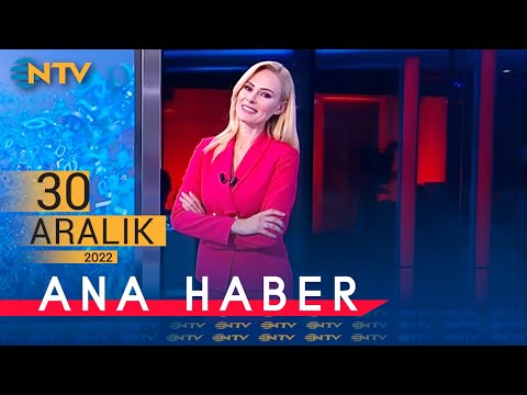@NTV Seda Öğretir ile NTV Ana Haber Bülteni (30 Aralık 2022)