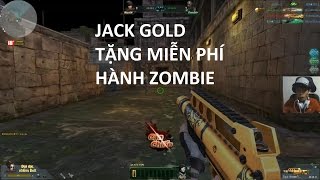 Bình Luận Truy Kích | Jack Gold Bón Hành Zombie ✔