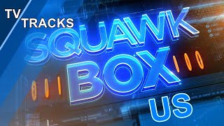 CNBC Squawk Box US - Hourly Opener (2015-2019)