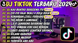 Download lagu DJ TIKTOK TERBARU 2024🎵DJ KAU BUATKU SEKECEWA ITU🎵DJ CIS CIS FAJA SKALI X DOLA DOLA🎵FULL