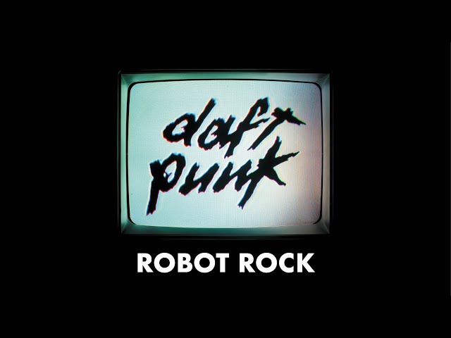 Daft Punk - Robot Rock (Official Audio) class=