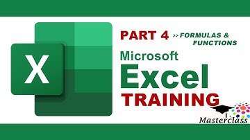 Microsoft Excel Training - Part 4 (Formulas & Functions)