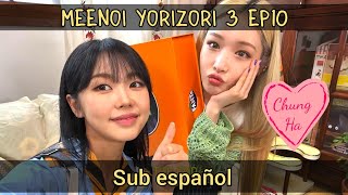 (SUB ESPAÑOL) Meenoi YoriZori 3 EP10 con Chung Ha✨