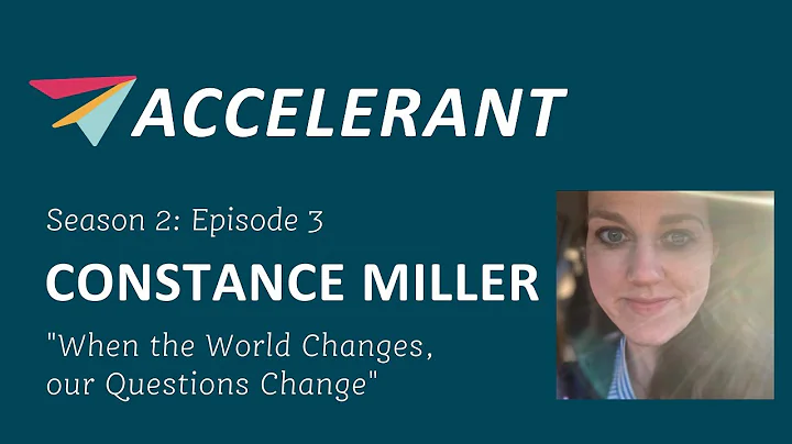 The Accelerant Podcast | Constance Miller "When th...