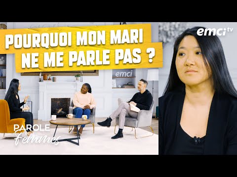 Pourquoi mon mari ne me parle pas ? – Parole de femmes – Jérémy Sourdril